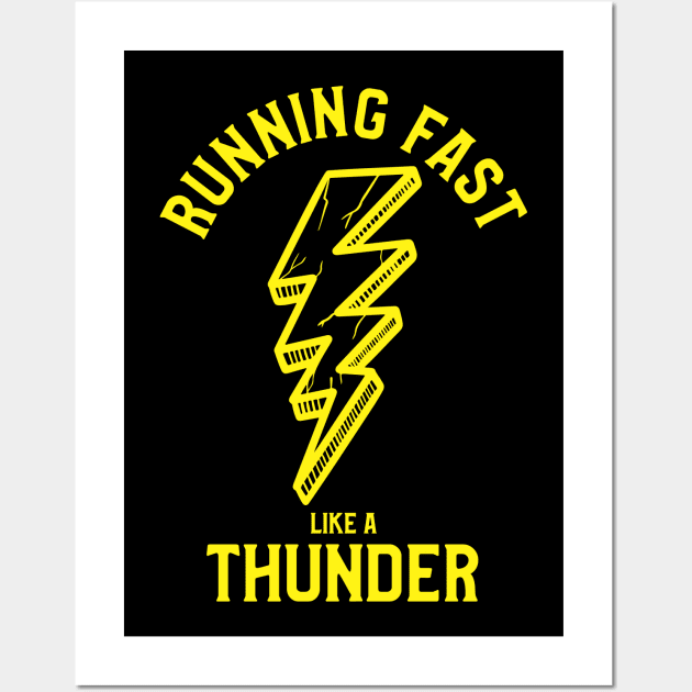 RUN FAST LIKE A THUNDER Wall Art by KAESWARI